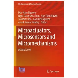 Microactuators, Microsensors and Micromechanisms, Fachbücher von Dang Khoa Tran, Ngoc Tuan Huynh, Van et al