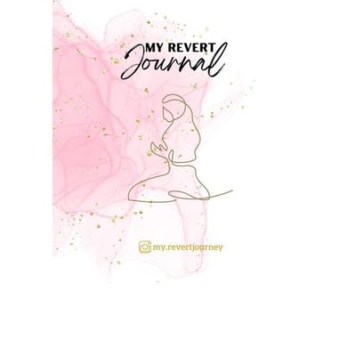 My Revert-Journal, Taschenbuch von Tamara Kahl, Tredition, 978-3-384-44100-3