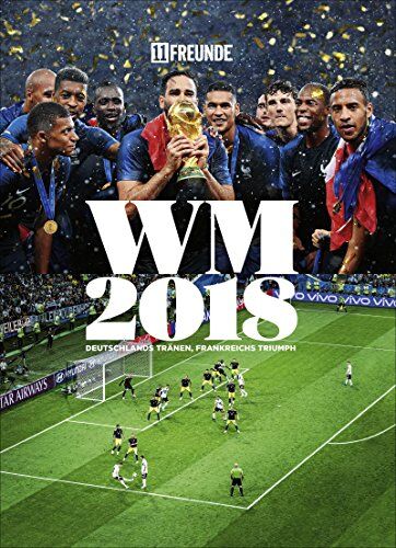 Philipp Köster - Fußball-WM 2018: Das 11 Freunde-Buch - Preis vom 09.10.2026 07:28:09 h