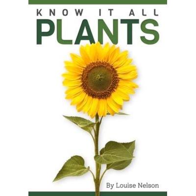 Plants, Taschenbuch von Louise Nelson, BookLife Publishing, 978-1-80155-576-0