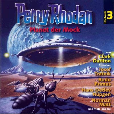 Perry Rhodan Hörspiel 03: Der Planet der Mock - Clark Darlton, Audio, 4056198015452