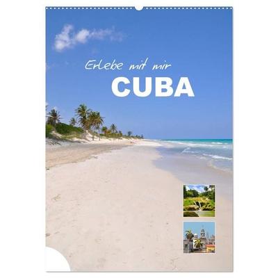 Erlebe mit mir Cuba (Wandkalender 2027 DIN A2 hoch), CALVENDO Monatskalender