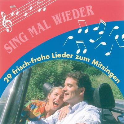 Sing mal wieder - Karin Ruppelt,Werner Kopelke, Audio, 4056198012529