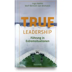 True Leadership, Fachbücher von Ingo Hamm