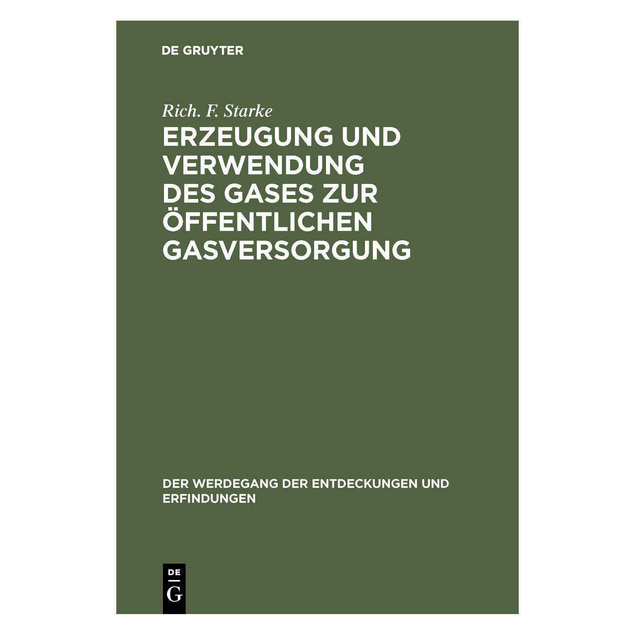De Gruyter Starke:Erzeugung und Verwendung des Gas (67826939)