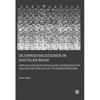 Dilemmadiskussionen im digitalen Raum, Taschenbuch von Stefanie Witter, Würzburg University Press, 978-3-95826-284-3