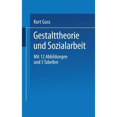 Gestalttheorie und Sozialarbeit, Taschenbuch von , Steinkopff, 978-3-7985-0515-5