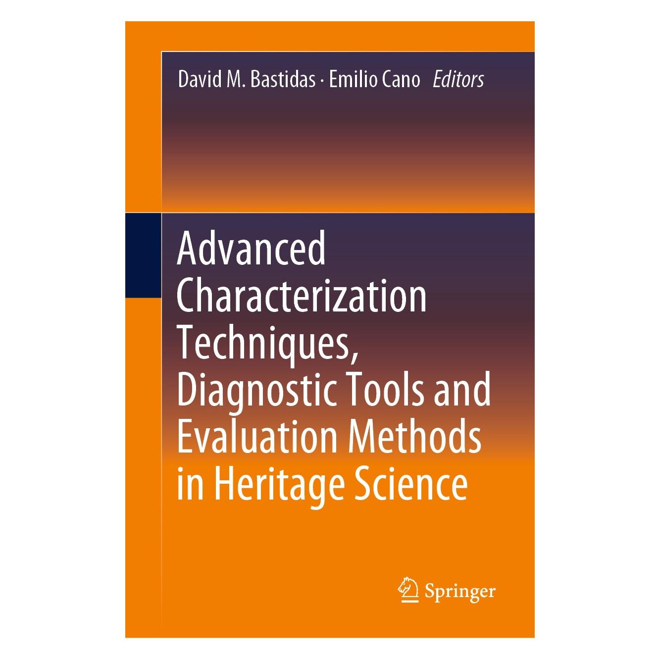 Springer Advanced Characterization, Diagnostics (Englisch, Hardcover, David M. Bastidas, Emilio Cano) (9783319753157)