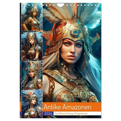 Antike Amazonen. Furchtlose Fantasy-Kriegerinnen (Wandkalender 2026 DIN A4 hoch), CALVENDO Monatskalender