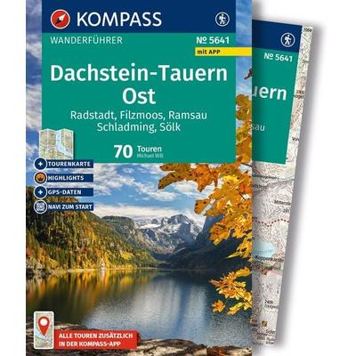 KOMPASS Wanderführer Dachstein-Tauern Ost, 70 Touren mit Extra-Tourenkarte, Taschenbuch von Michael Will, KOMPASS Freytag & Berndt, 978-3-99154-206-3