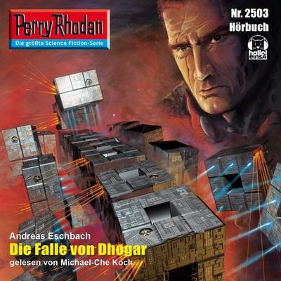 Perry Rhodan 2503: Die Falle von Dhogar - Andreas Eschbach, Audio, 4056198040546