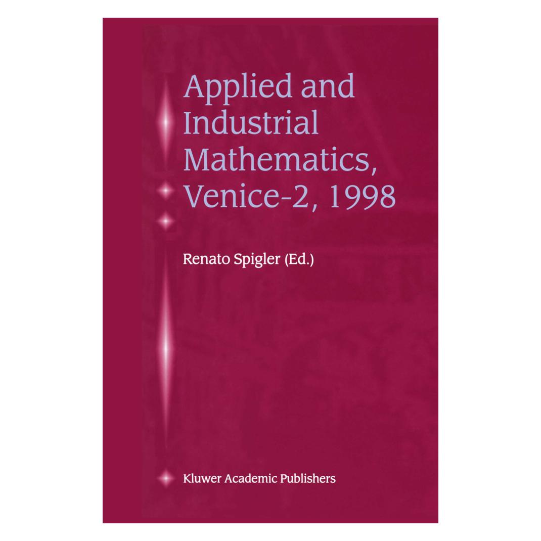 Springer Applied and Industrial Mathematics, Venice-2, 1998 (Englisch, Softcover, Renato Spigler) (55513358)