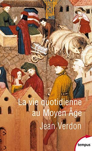 La vie quotidienne au Moyen Age - Preis vom 19.10.2026 19:33:35 h