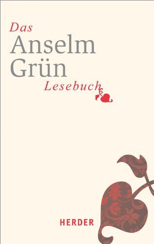 Anselm Grün - Das Anselm-Grün-Lesebuch (HERDER spektrum) - Preis vom 09.10.2026 07:28:09 h