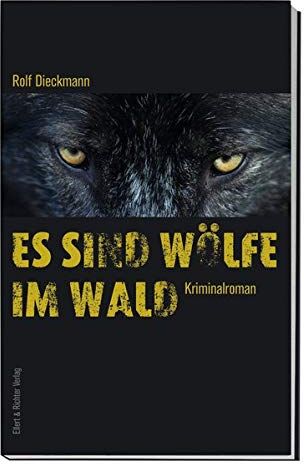 Rolf Dieckmann - Es sind Wölfe im Wald - Preis vom 17.10.2026 19:25:27 h
