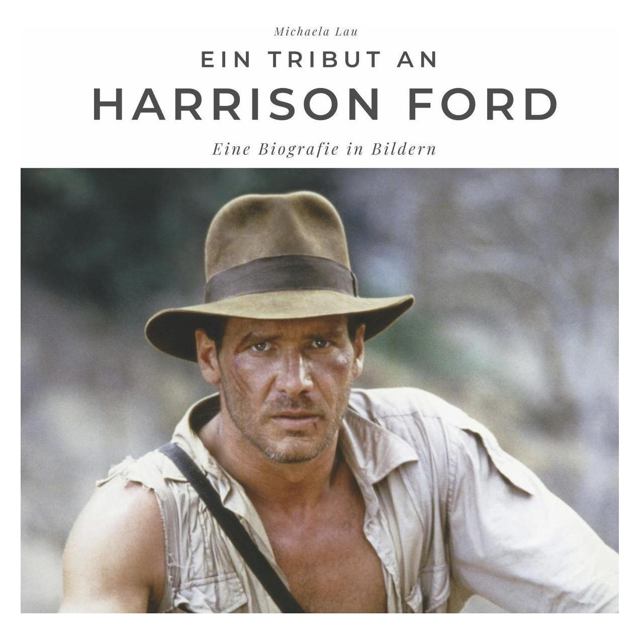 Umbreit Lau:Ein Tribut an Harrison Ford (Deutsch, Softcover, Michaela Lau) (55627115)