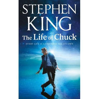 The Life of Chuck, Gebundene Ausgabe von Stephen King, Hodder And Stoughton, 978-1-399-75342-5