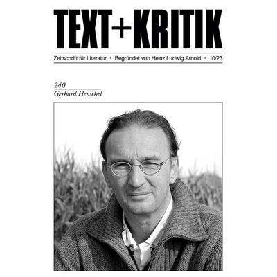 Gerhard Henschel, Taschenbuch von Heinz Ludwig Arnold, Edition text + kritik, 978-3-96707-868-8