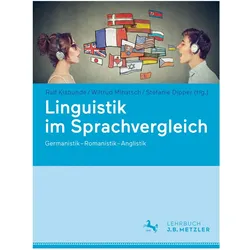 Linguistik im Sprachvergleich, Fachbücher von Björn Rothstein, Wiltrud Mihatsch, Gerald Bernhard, Ralf Klabunde, Frank Kügler, Stefanie Dipper