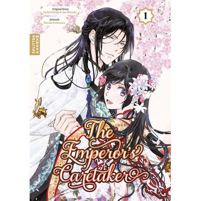 The Emperor's Caretaker 01, Taschenbuch von Ichiha Hiiragi,Aya Shouoto, Splitter-Verlag, 978-3-689-50388-8