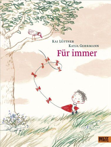 Kai Lüftner - Für immer: Vierfarbiges Bilderbuch - Preis vom 14.10.2026 23:07:16 h
