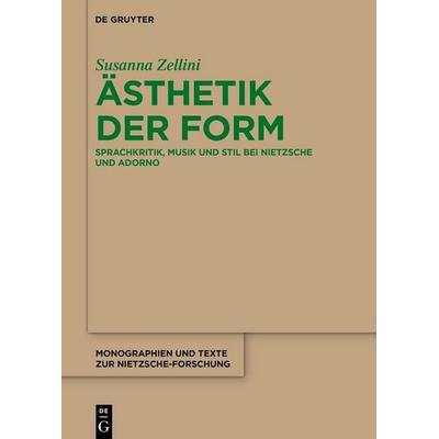 Ästhetik der Form, Gebundene Ausgabe von Susanna Zellini, De Gruyter, 978-3-11-143278-6