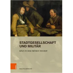 Plassmann:Stadtgesellschaft und Militär, Fachbücher von Max Plassmann