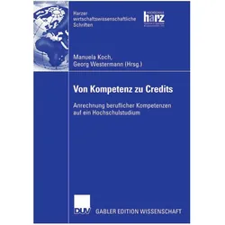 Anrechnung beruflicher Kompetenzen auf ein Hochschulstudium, Fachbücher von Georg Westermann, Manuela Koch