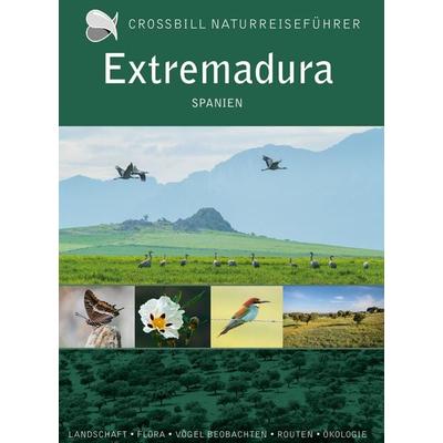 Extremadura, Taschenbuch von Dirk Hilbers, Crossbill Guides Foundation, 978-94-91648-27-4