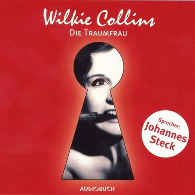 Die Traumfrau - Wilkie Collins, Audio, 9783899645163