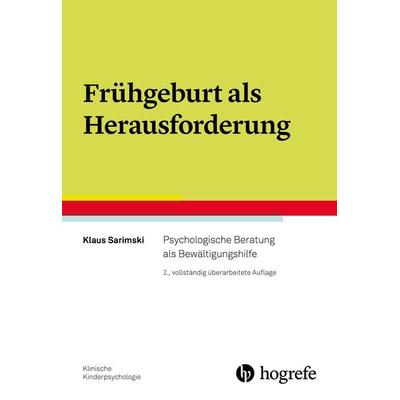 Frühgeburt als Herausforderung, Taschenbuch von Klaus Sarimski, Hogrefe Verlag, 978-3-8017-2989-9