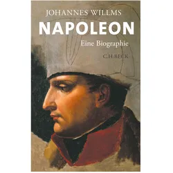 Napoleon, Biografien von Johannes Willms