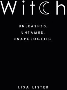 Lisa Lister - Witch: Unleashed. Untamed. Unapologetic - Preis vom 12.10.2026 11:37:12 h
