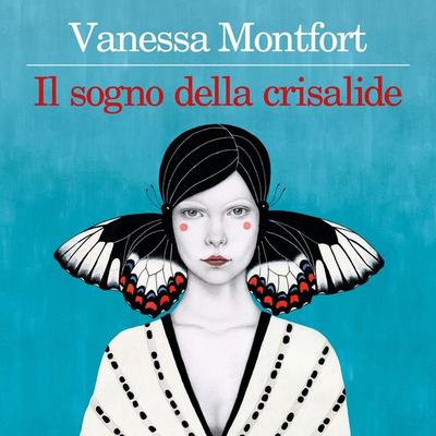Il sogno della crisalide - Vanessa Montfort, Audio, 9789179894955