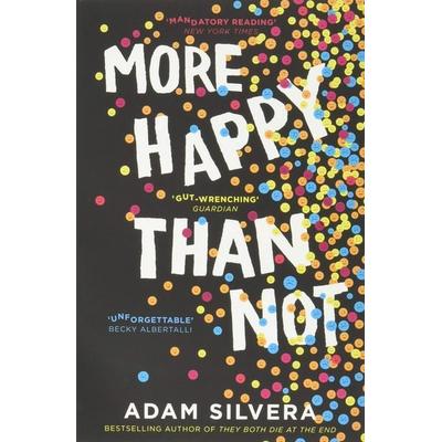 More Happy Than Not, Taschenbuch von Adam Silvera, Simon & Schuster