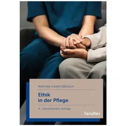 Ethik in der Pflege, Fachbücher von Martina Hiemetzberger