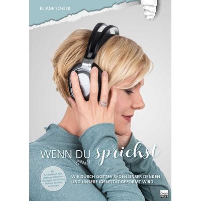 Wenn du sprichst, Taschenbuch von Eliane Schelb, Grain Press Verlag GmbH, 978-3-947454-44-0