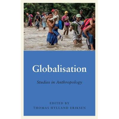 Globalisation, Taschenbuch von Thomas Hylland (EDT) Eriksen, Wiley, 978-0-7453-2059-5