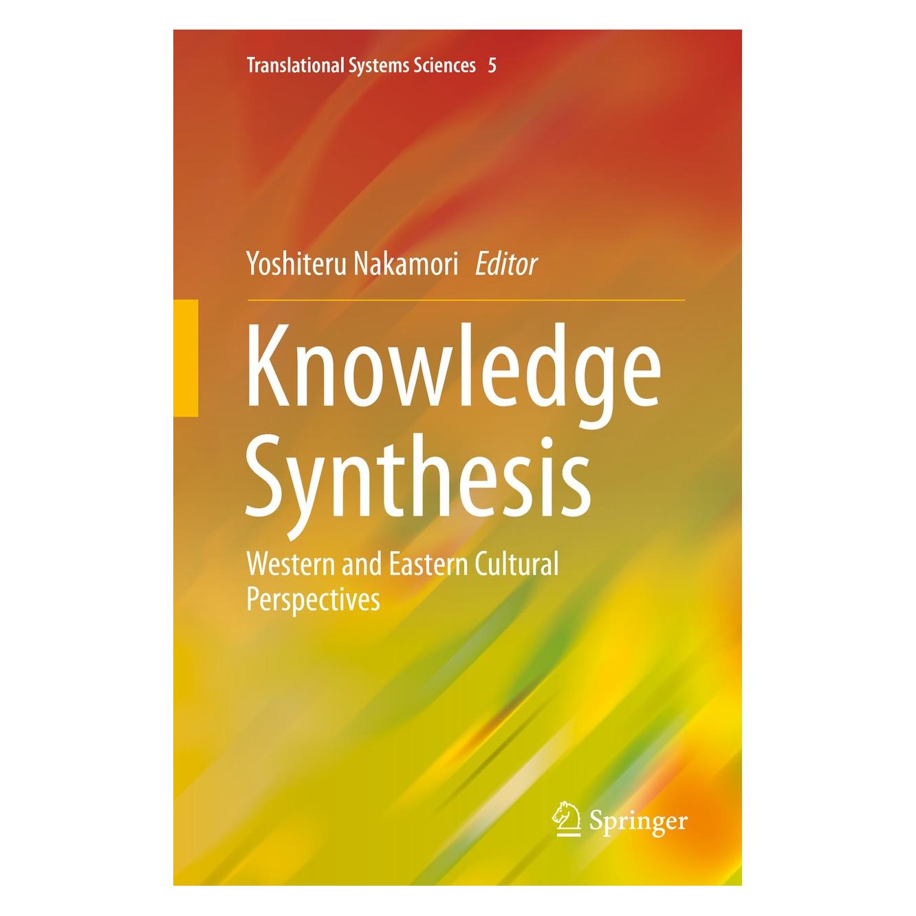 Springer Knowledge Synthesis (Englisch, Hardcover, Yoshiteru Nakamori) (9784431552178)