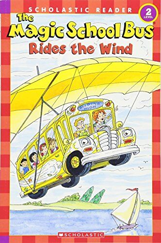 Anne Capeci - The Magic School Bus Science Reader: The Magic School Bus Rides the Wind (Level 2) (Scholastic Readers Level 2) - Preis vom 09.10.2026 07:28:09 h