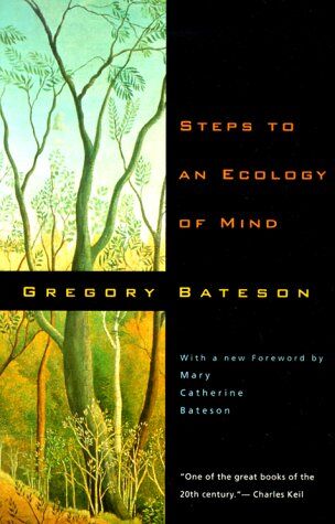 Gregory Bateson - Steps to an Ecology of Mind: Collected Essays in Anthropology, Psychiatry, Evolution and Epistemology - Preis vom 12.10.2026 11:37:12 h
