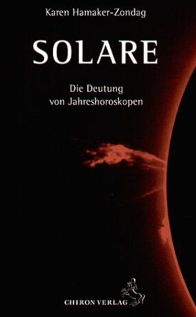 Hamaker-Zondag, Karen M. - Solare: Die Deutung von Jahreshoroskopen - Preis vom 14.10.2026 23:07:16 h