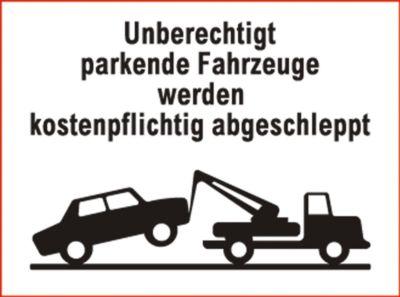 Parkverbot-Schild "Unberechtigt parkende Fahrzeuge..." (Alu-Dibond)