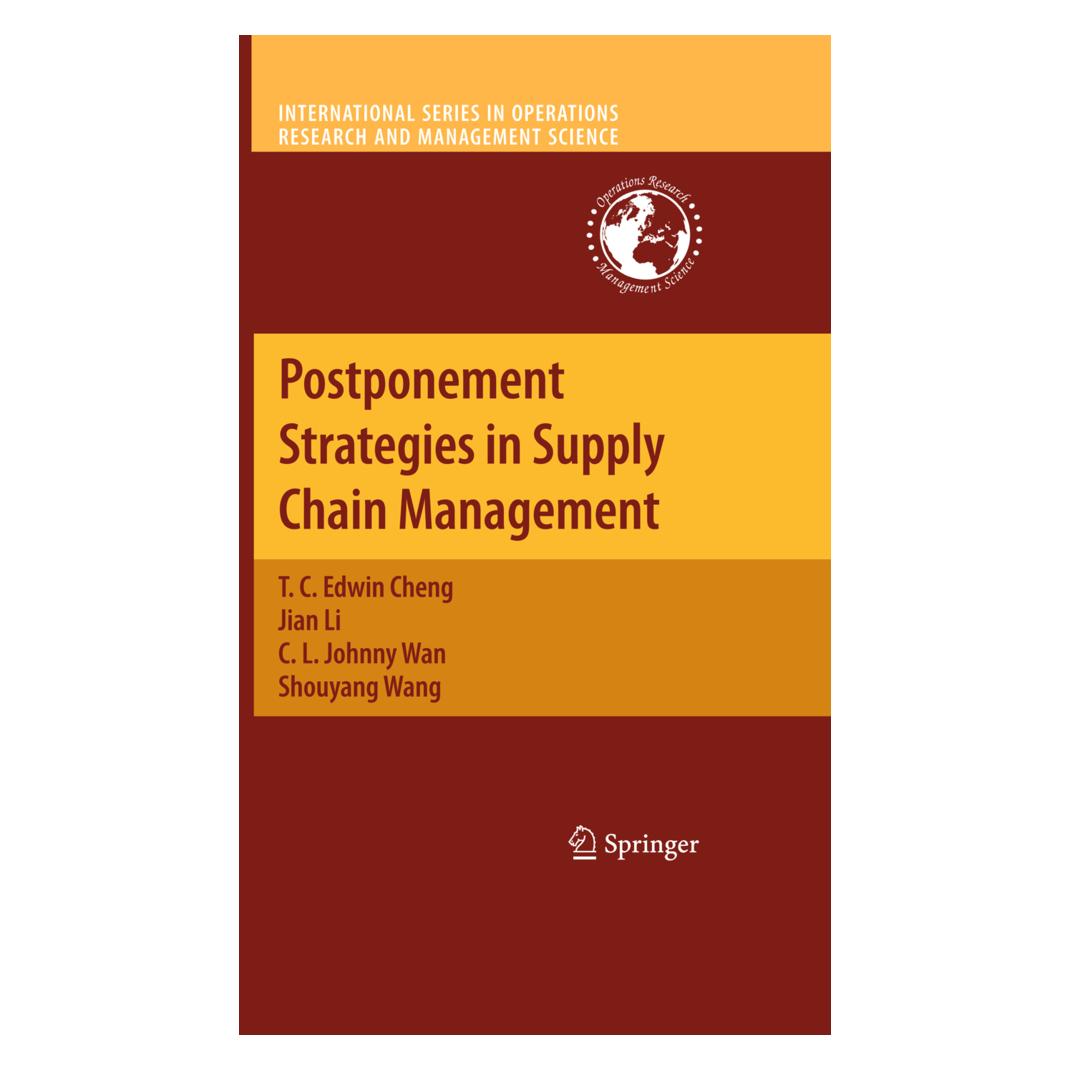 Springer Postponement Strategies in Supply Chain Management (Englisch, Softcover, T. C. Edwin Cheng) (55487364)