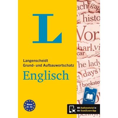 Langenscheidt Grund- und Aufbauwortschatz Englisch, Taschenbuch von , Langenscheidt bei PONS Langenscheidt GmbH, 978-3-12-563639-2