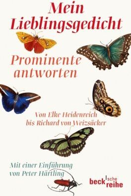 Erika Schellenberger-Diederich - Mein Lieblingsgedicht: Prominente antworten. Von Elke Heidenreich bis Richard von Weizsäcker: Prominente antworten. Von Alfred Biolek bis Richard von Weizsäcker - Preis vom 09.10.2026 07:28:09 h