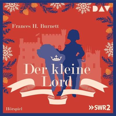Der kleine Lord - Frances Hodgson Burnett, Audio, 9783742403445