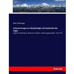 Untersuchungen zur Morphologie und Systematik der Vögel, Fachbücher von Max Fürbringer