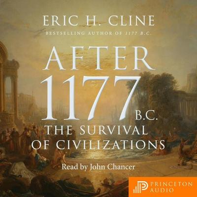 After 1177 B.C. - Eric H. Cline, Audio, 9780691262963