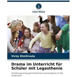 Drama im Unterricht für Schüler mit Legasthenie, Schulbücher von Vicky Dimitroula